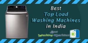 best-top-load-washing-machine-in-india