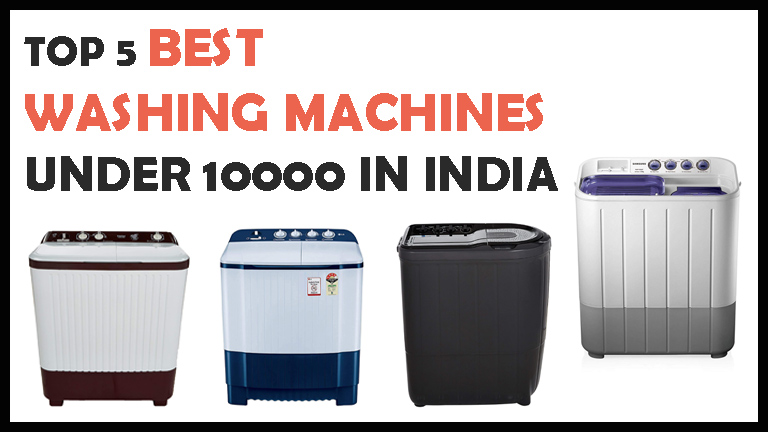 Best Washing Machines Under 10000 in India