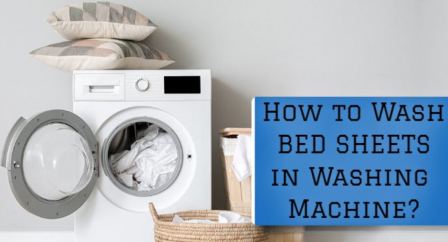 how to wash bed sheets in washing machine