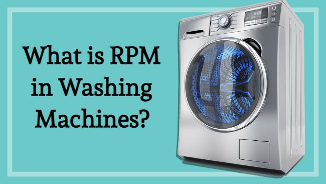 what is rpm in washing machine