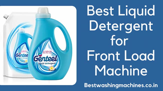 best liquid detergent for front load washing machine in india