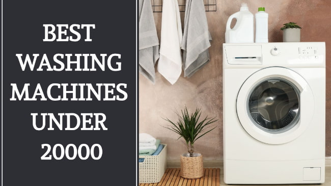 best washing machines under 20000
