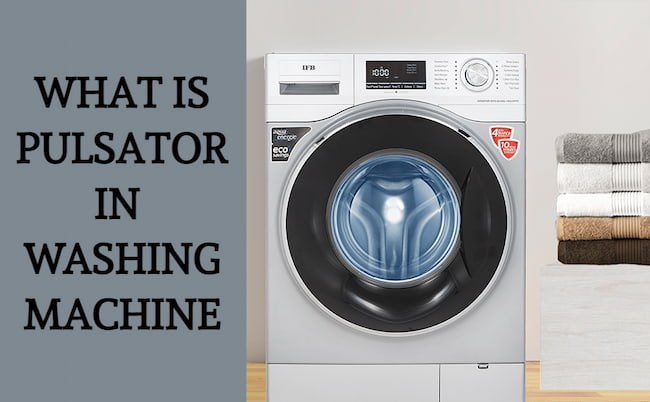 what is pulsator in washing machine