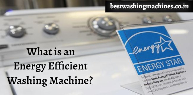 what is an energy efficient washing machine